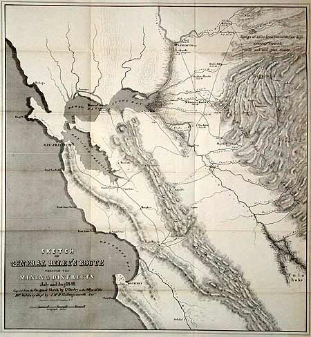 Sketch of General Riley's Route Through the Mining Districts July and Aug. 1849. Copied from the Original Sketch by Lt. Derby in the Office of the 10t Military Dept. by J. Mc. H. Hollingsworth Asst.