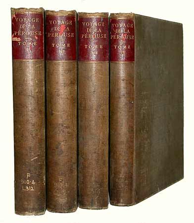 Voyage de la Perouse Autour du Monde, publie Conformement au Decret du 22 Avril 1791, et Redige par M.L.A. Milet-Mureau