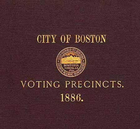 City of Boston Voting Precincts. 1886