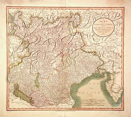 A New Map of the County of Tyrol, and the Republic of Venice; Duchy of Mantua &c. &c.