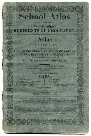 School Atlas to Accompany Woodbridge's Rudiments Of Geography