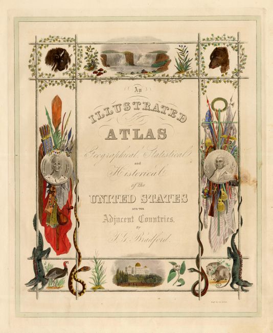 An Illustrated Atlas Geographical Statistical and Historical of the United State and the Adjacent Countries