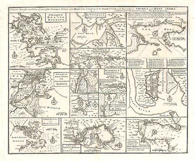 Particular Draughts and Plans of some of the Principal Towns and Harbours belonging to the English, French and Spaniards, in America and West Indies