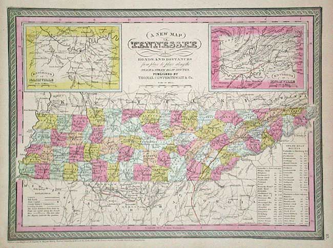 A New Map of Tennessee with its Roads & Distances from place to place along the Stage & Steam Boat Routes