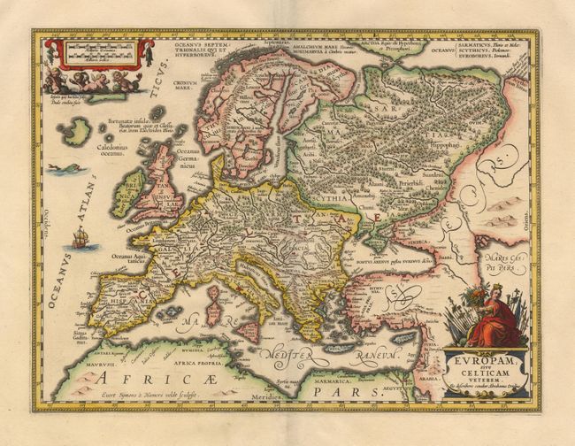Europam sive Celticam Veterem Sic describere conabar Abrahamus Ortelius