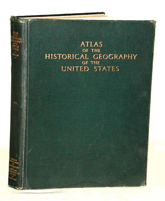 Atlas of the Historical Geography of the United States