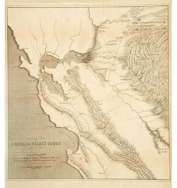 Sketch of General Riley's Route through the Mining Districts July and Aug. 1849.  Copied from the Original Sketch by Lt. Derby