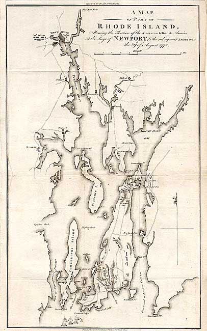 A map of Part of Rhode Island, Shewing the Position of the American & British Armies at the Siege of Newport, & the subsequent Action on the 29th of August 1778
