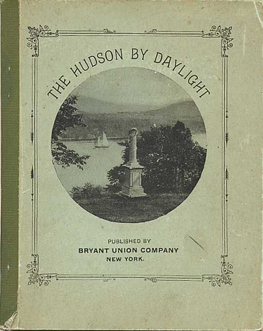 The Hudson By Daylight Map, from New York Bay to the Head of Tide Water containing Names or Streams, Islands, and Heights of Mountains