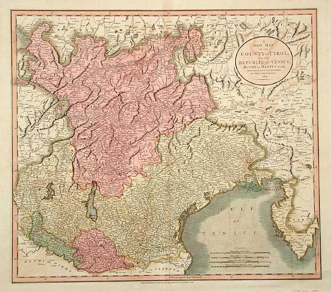 A New Map of the County of Tyrol, and the Republic of Venice; Duchy of Mantua &c.&c.