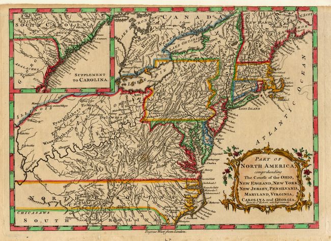 Part of North America, comprehending The Course of the Ohio, New England, New York, New Jersey, Pensilvania, Maryland, Virginia, Carolina and Georgia. From the Sr. Robert, with Improvements