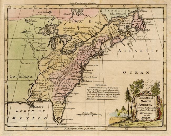 A New Map of North America: shewing the Advantages obtain'd therein to England by the Peace