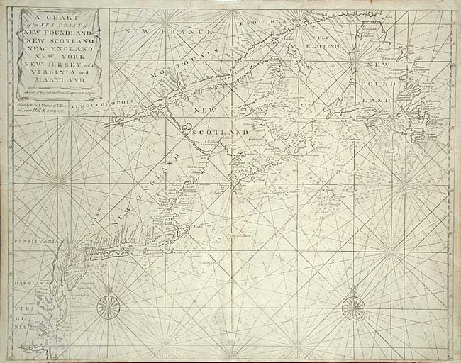 A Chart of the Sea Coast of New Foundland New Scotland New England New York New Jersey with Virginia and Maryland