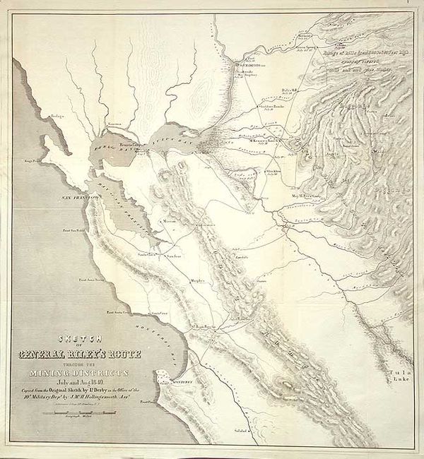 Sketch of General Riley's Route through the Mining Districts July and Aug. 1849.  Copied from the Original Sketch by Lt. Derby