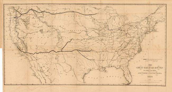 The Great Railroad Routes to the Pacific, and Their Connections,