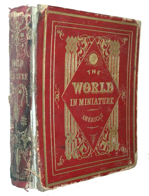 The World in Miniature: with Descriptions of every Nation and Country, Together with a Treatise on Physical Geography. The Western Hemisphere.