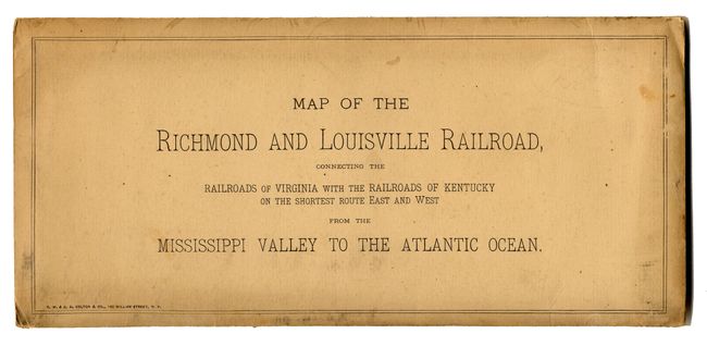 Map of the Richmond and Louisville R.R. Connecting the Railroads of Virginia with the Railroads of Kentucky on the Shortest Route East and West from the Mississippi Valley to the Atlantic Ocean