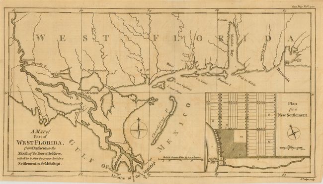 A Map of Part of West Florida from Pensacola to the Mouth of the Iberville River, with a View to shew the proper Spot for a Settlement on the Mississipi