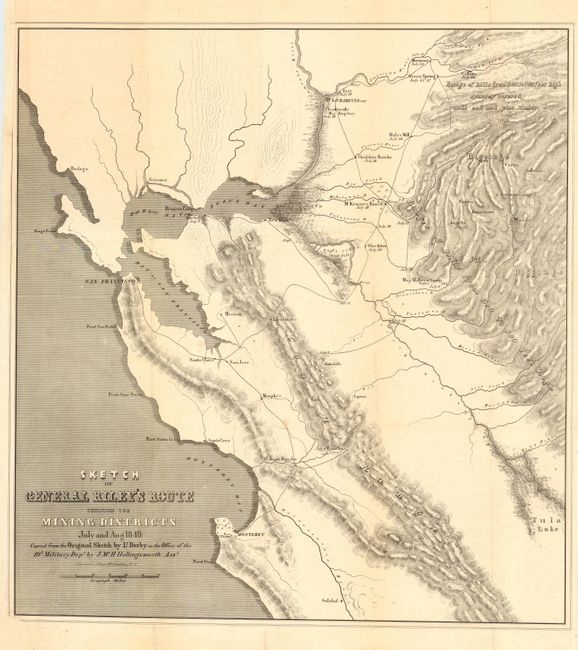 Sketch of General Riley's Route through the Mining Districts July and Aug. 1849:  Copied from the Original Sketch by Lt. Derby