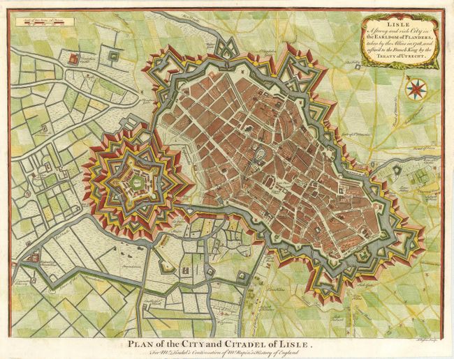 Lisle A Strong and rich City in the Earldom of Flanders, taken by the Allies in 1708, and restor'd to the French King by the Treaty of Utrecht