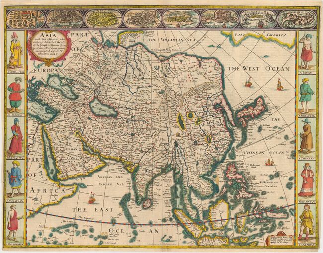 Asia with the Islands adioyning described, the atire of the people, & Townes of importance all of them newly augmented
