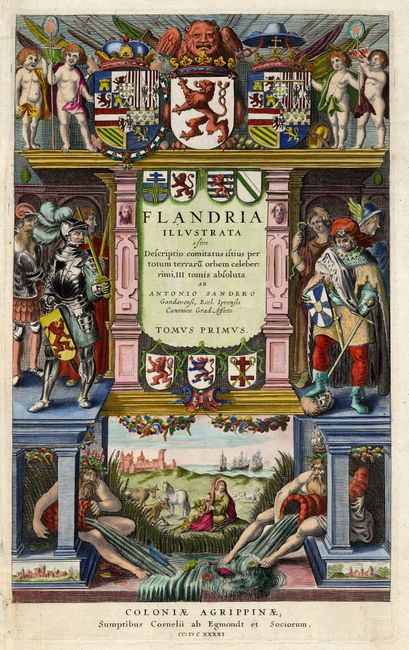 Flandria Illustrata sive Descriptio comitatus istius per totum terraru orbem celeberrimi