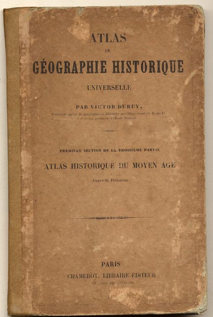 Atlas de Geographie Historique Universelle
