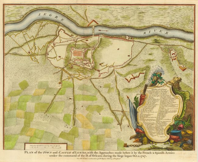 Plan of the Town and Castle of Lerida, with the Approaches made before it by French & Spanish Armies under the command of the D. of Orleans during the Siege began Oct. 2, 1707