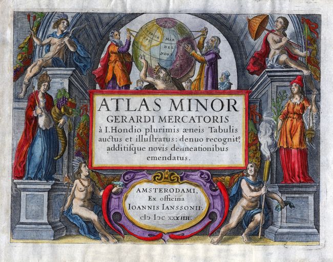 Atlas Minor Gerardi Mercatoris a I. Hondio plurimis aeneis Tabulis auctus et illustratus