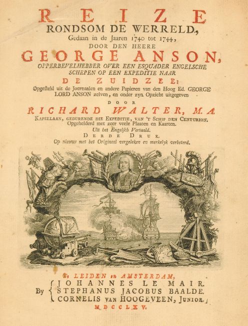 Reize Rondsom de Werreld, Gedaan in de Jaaren 1740 tot 1744, Door Den Heere George Anson