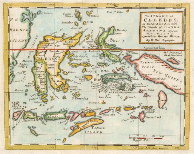 The Island of Celebes, or Macassar with the Islands of Banda, Amboyna, and the Molucca's, Agreeable to Modern History