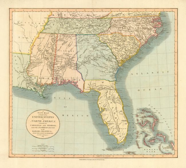 A New Map of Part of the United States of North Anerica containing the Carolinas and Georgia, also the Floridas and part of the Bahama Islands