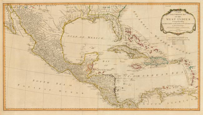 A New and Complete Map of the West Indies Comprehending all the Coasts and Islands Known by That Name