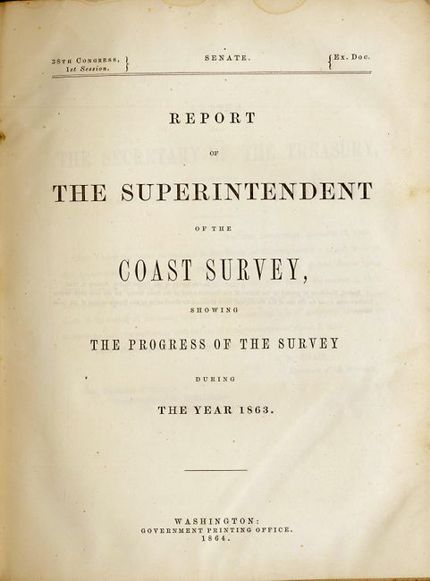 Report of the Superintendent of the Coast Survey ... during the Year 1863