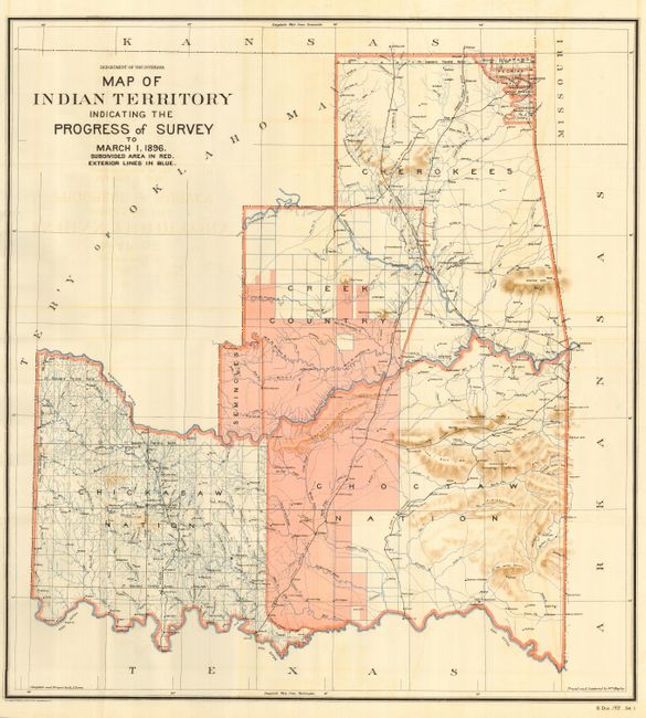 Map of Indian Territory Indicating the Progress of Survey to March 1, 1896.
