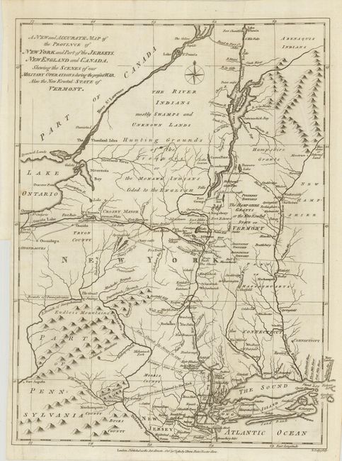 A New and Accurate Map of the Province of New York and Part of the Jerseys, New England and Canada, Shewing the Scenes of our Military Operations during the present War.  Also the New Erected State of Vermont