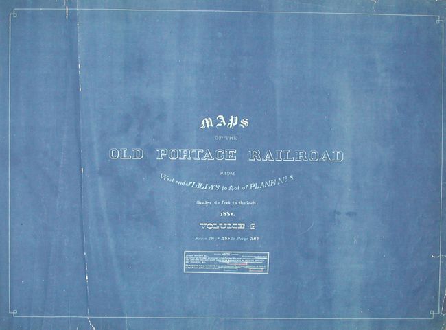 Maps of the Old Portage Railroad from West end of Lillys to foot of Plane No. 8...Volume 4