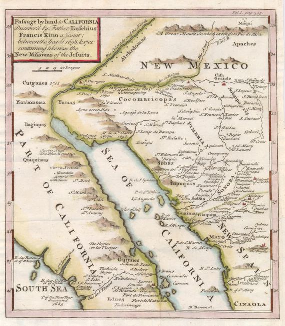 A Passage by Land to California Discovered by the Rev. Father Eusebius Francis Kino Jesuite between ye years 1698 and 1701; Containing likewise the New Missions of the Jesuits