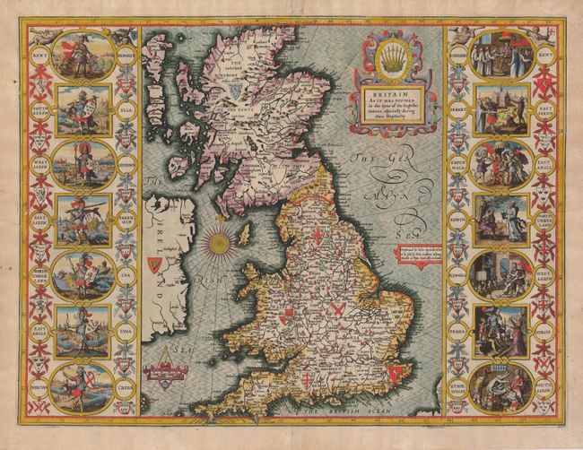 Britain As It Was Devided in the Tyme of the Englishe-Saxons Especially during Their Heptarchy