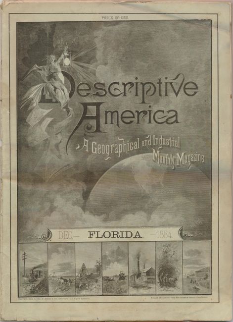 Descriptive America.  A Geographical and Industrial Monthly Magazine.  Florida  Dec. 1884