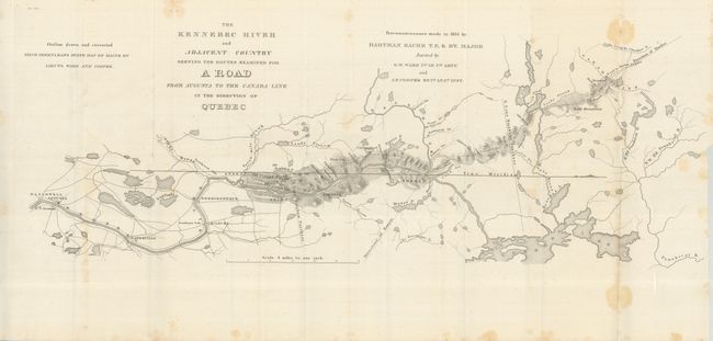 The Kennebec River and Adjacent Country Shewing the Routes Examined for a Road from Augusta to the Canada Line in the Direction of Quebec