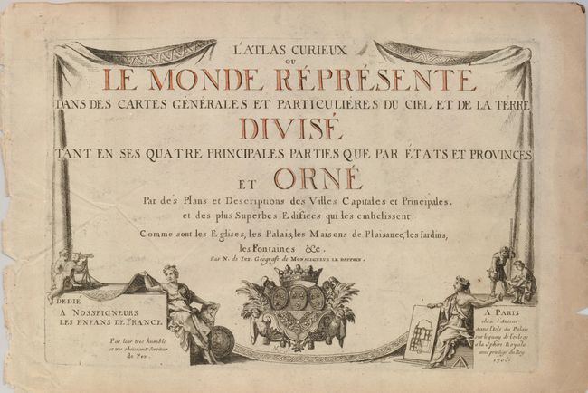 L'Atlas Curieux ou le Monde Represente dans des Cartes Generales et Particulieres du Ciel et de la Terre