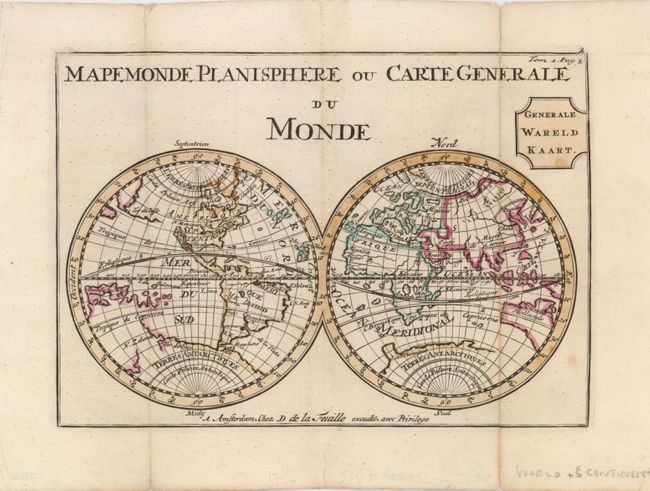 Mapemonde Planisphere ou Carte Generale du Monde [in set with] L'Amerique Septentrionale [and] L'Amerique Meridionale [and] Asia [and] Africa Selou les Autheurs les plus Modernes [and] Europa Selon les Auth. Les plus Modernes