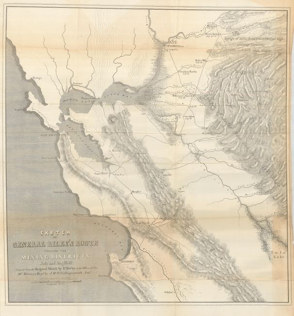 Sketch of General Riley's Route Through the Mining Districts July and Aug. 1849