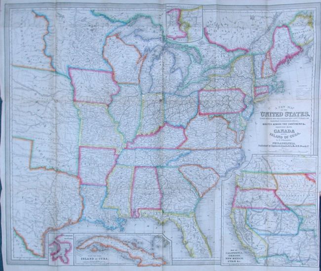 A New Map of the United States, Upon Which Are Delineated its Vast Works of Internal Communication, Routes Across the Continent &c. Showing Also Canada and the Island of Cuba