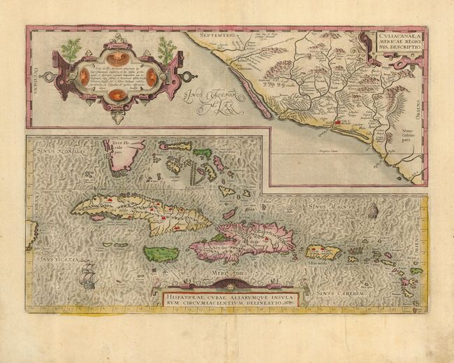 Culiacanae, Americae Regionis Descriptio [on sheet with] Hispanoliae, Cubae, Aliarumque Insularum Circumiacientium, Delineato