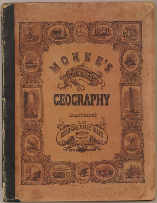 Morses's School Geography Illustrated with Cerographic Maps