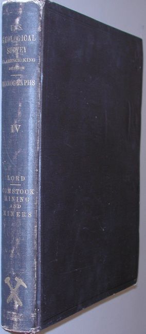 Monographs of the United States Geological Survey Volume IV.  Comstock Mining and Miners