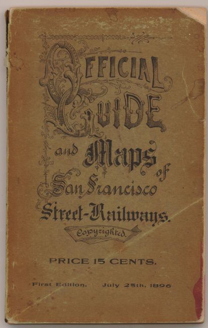 Official Guide and Maps of San Francisco Street-Railways