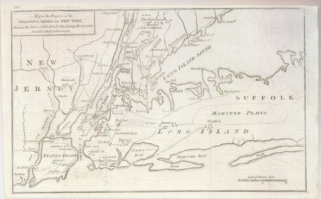 Map of the Progress of his Majesty's Armies in New York, During the Late Campaign Illustrating the Accounts Publish'd in the London Gazette